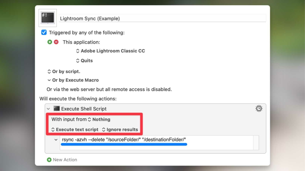 A screenshot of an automation setup for "Lightroom Sync (Example)." The setup specifies a trigger when "Adobe Lightroom Classic CC" quits. The automation executes a shell script, highlighted with a red box around the "With input from Nothing" and "Execute text script, Ignore results" options. Below, the rsync command rsync -azvh --delete "/sourceFolder/" "/destinationFolder/" is shown as the script.